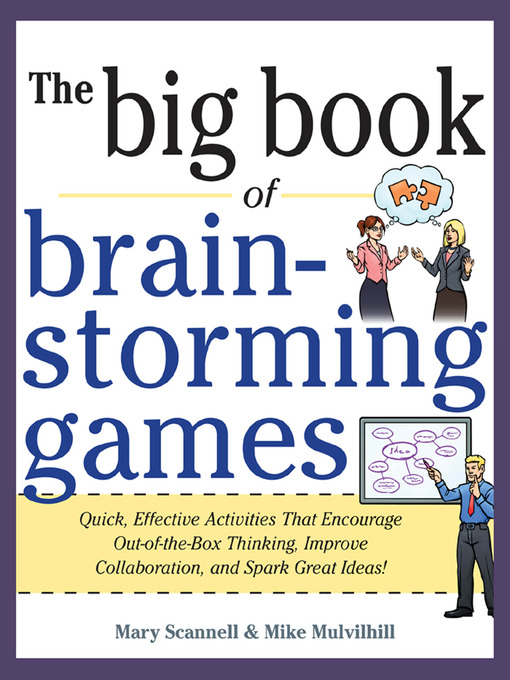 Title details for Big Book of Brainstorming Games by Mary Scannell - Available